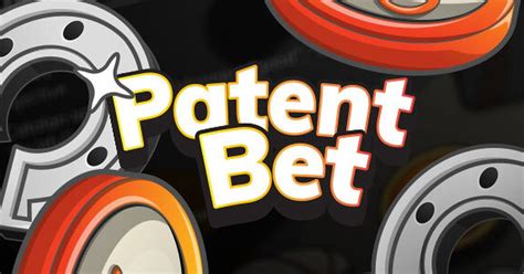 patent bet explained